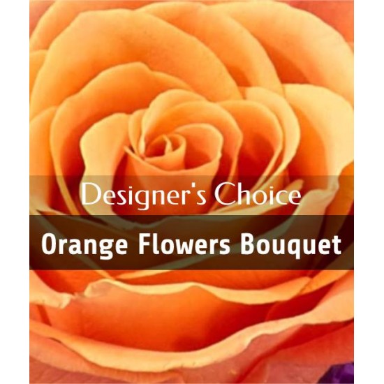 Designer's choice - Orange flowers bouquet